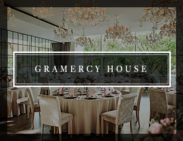 GRAMERCY HOUSE