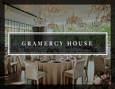 GRAMERCY HOUSE
